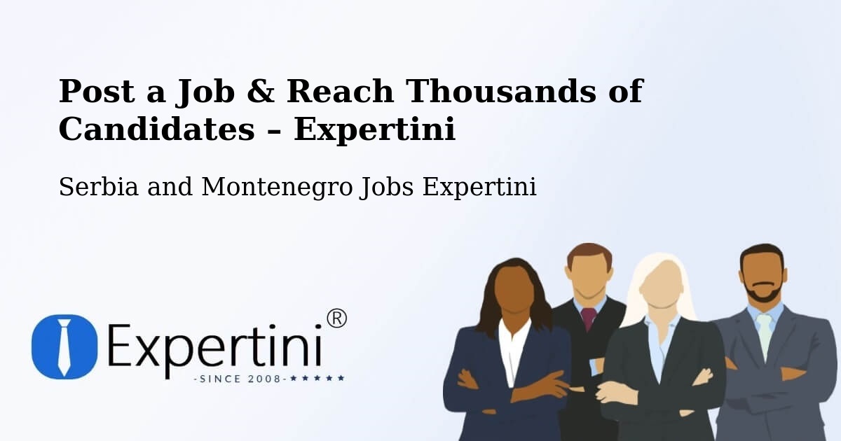 Post a Job in Godefroy – Hire the Right Talent - Godefroy, Serbia and Montenegro Jobs Expertini