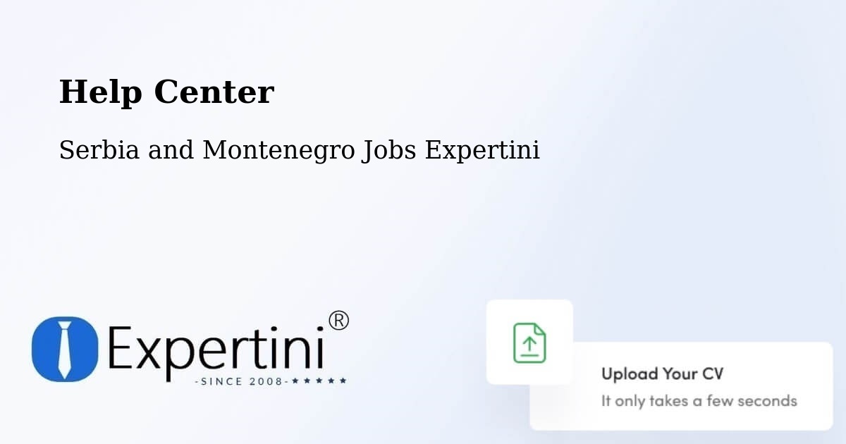 Help Center – Godefroy - Serbia and Montenegro Jobs Expertini