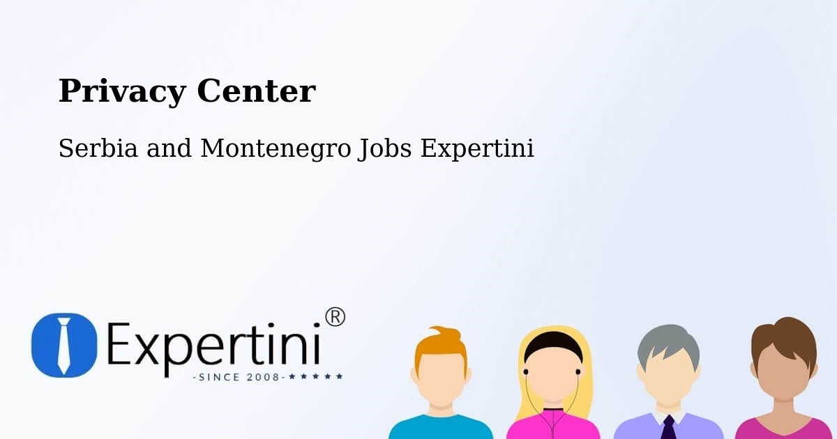 Privacy Policy – Godefroy - Serbia and Montenegro Jobs Expertini