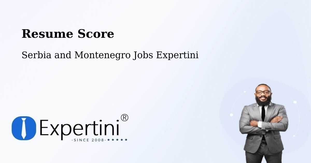 Resume Score & Job Description Match Tool – Godefroy - Serbia and Montenegro Jobs Expertini