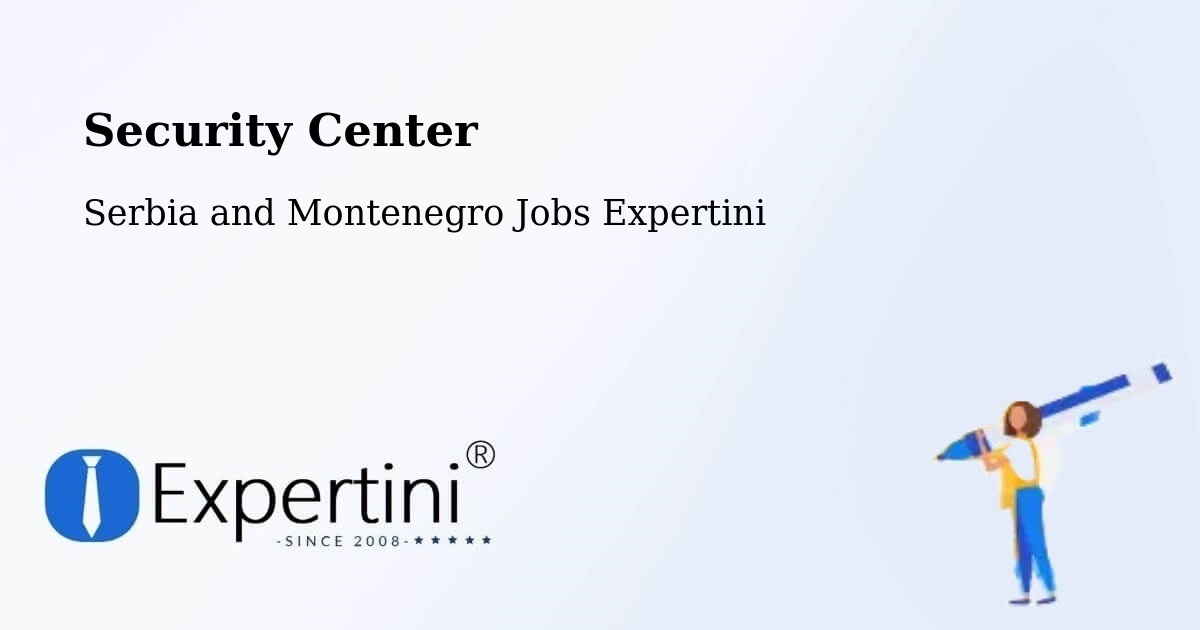 Security & Compliance – Godefroy - Serbia and Montenegro Jobs Expertini