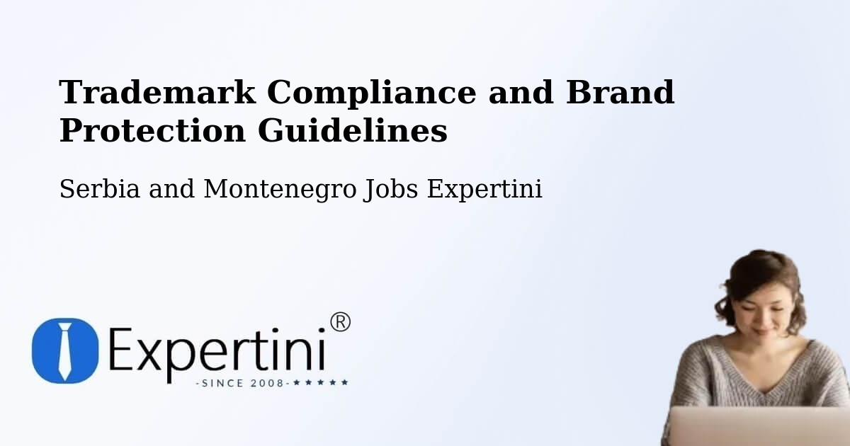 Trademark & Brand Protection Guidelines – Godefroy - Serbia and Montenegro Jobs Expertini